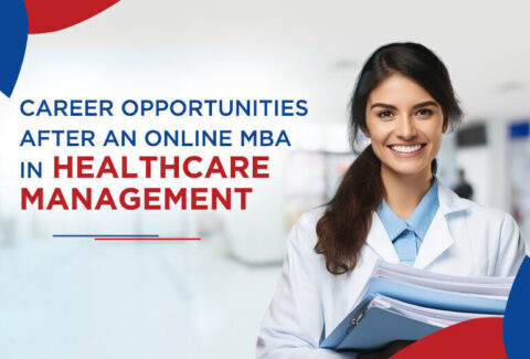 Future scope of Online MBA in Healthcare Management