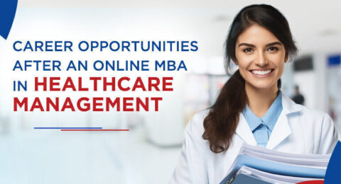 Future scope of Online MBA in Healthcare Management