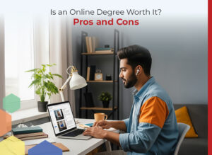 Is an online degree worth it