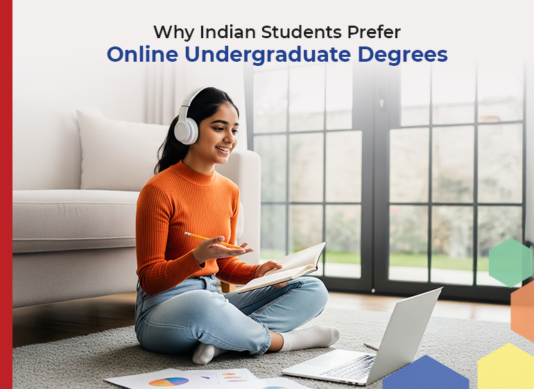 Why Indian Students Are Choosing Online Undergraduate Degrees Online undergraduate degree courses in India