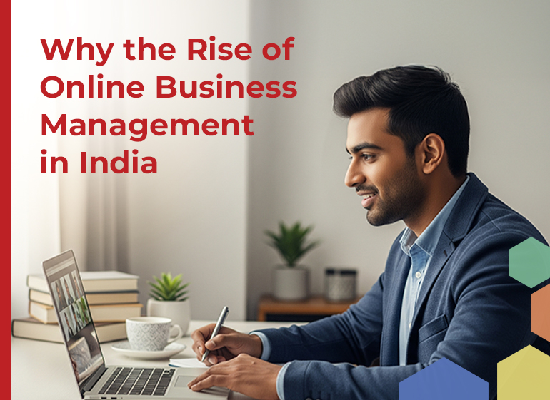 Why Online Business Management Degrees Are Trending in India in 2025 Business Management Online Courses