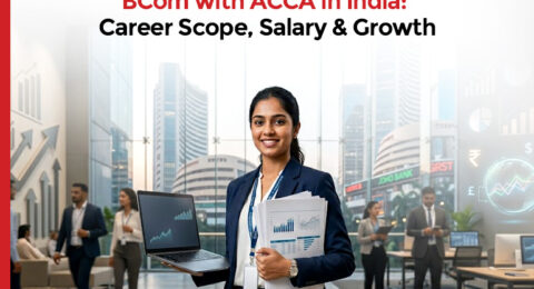 Career Scope of BCom with ACCA in India