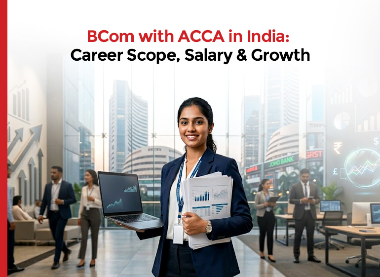 Career Scope of BCom with ACCA in India