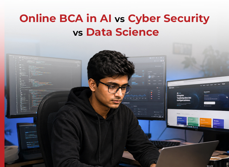 Online BCA in AI vs Cyber Security vs Data Science
