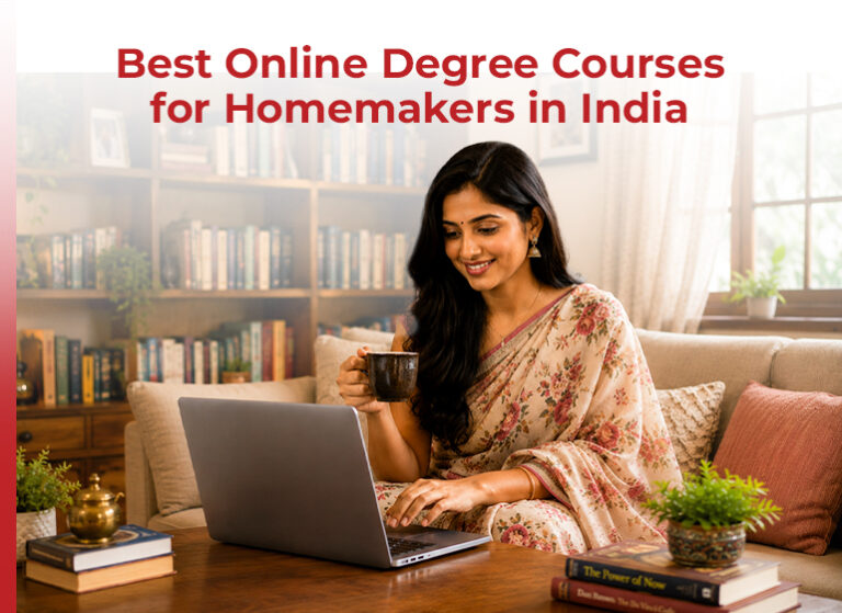 Best Online Degree Courses for Homemakers in India: Career Opportunities