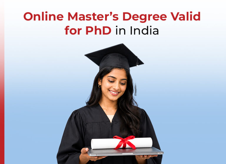 Is an Online Master’s Degree Valid for a PhD in India? Full Guide