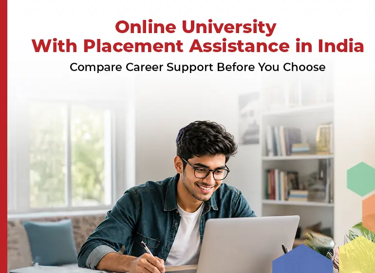 Online University with Placement Assistance in India