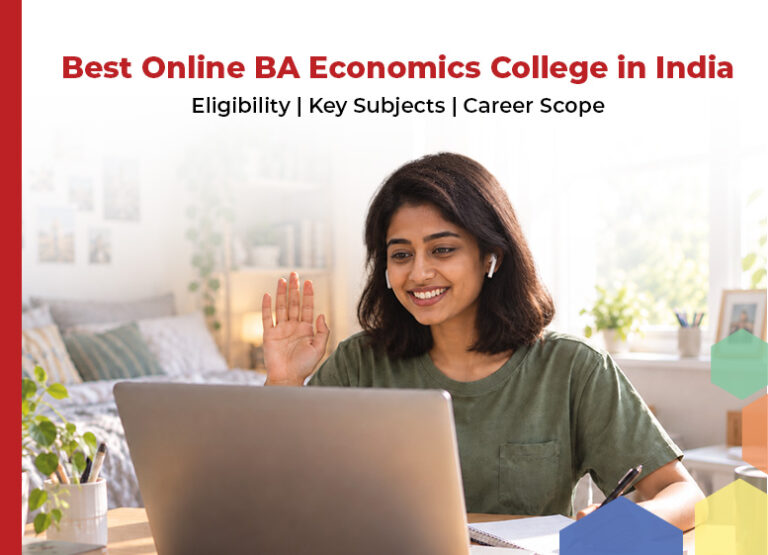 Best Online BA Economics College in India: Eligibility, Subjects & Career Scope